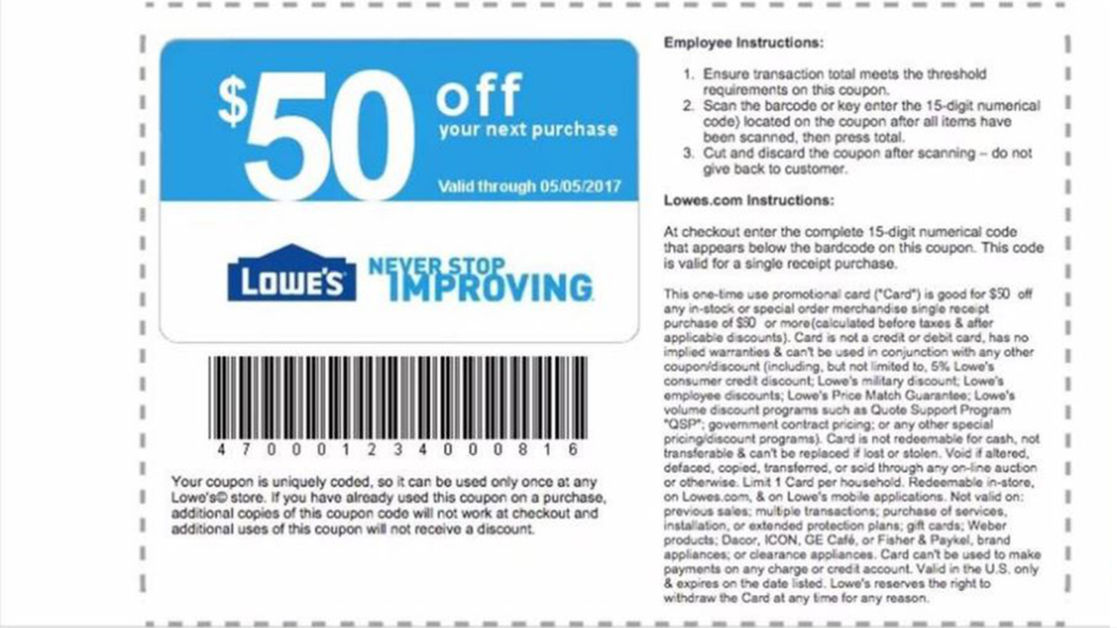Instabilities in the use of the lowes promo code through customer purchases